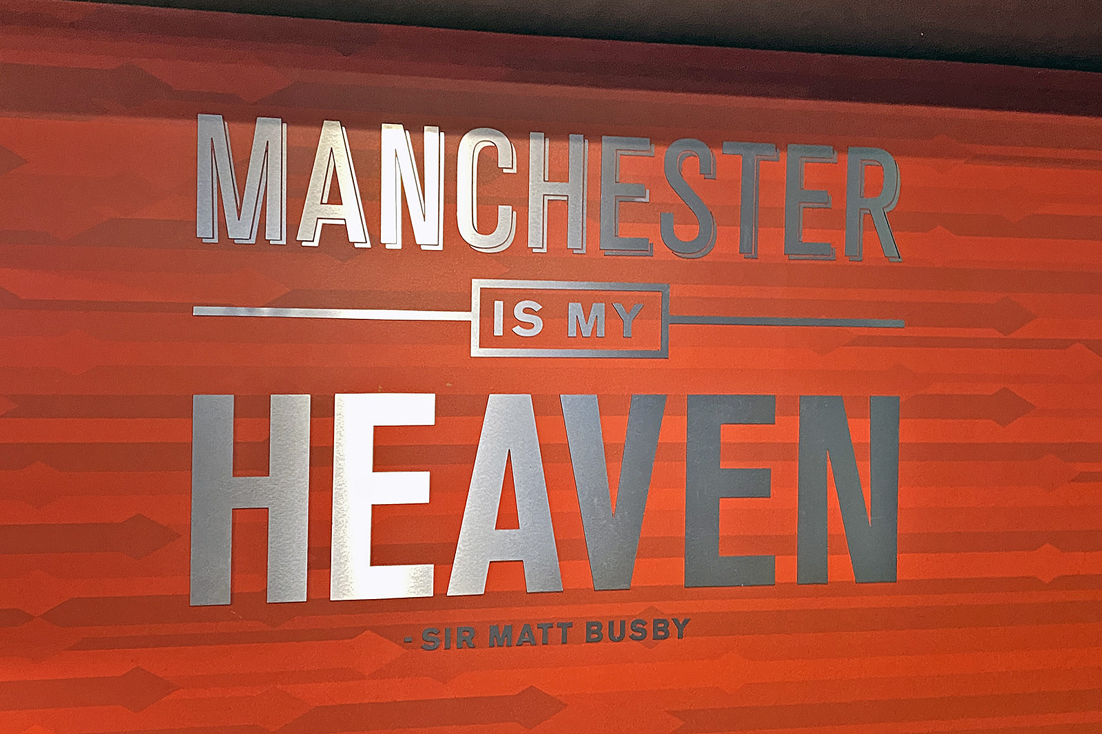 Manchester is my heaven - Matt Busby